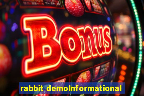 rabbit demoInformational